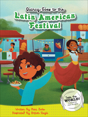 cover image of Quincy Goes to the Latin American Festival